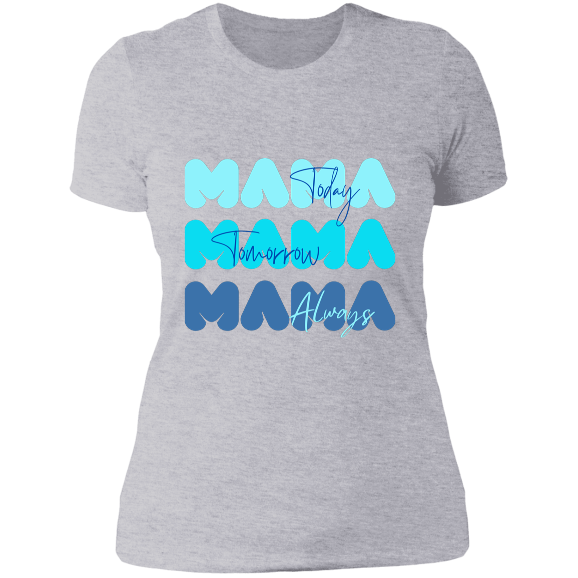 Mama │Today-Tomorrow-Always│ Gift for Mom│ Blue - MyRoomyStuff