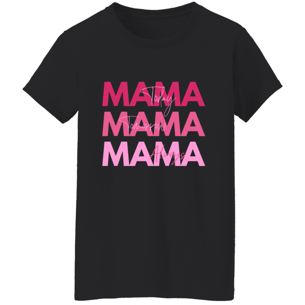 Mama │Today-Tomorrow-Always│ Gift for Mom│ Pink - MyRoomyStuff