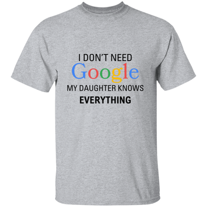 I Don't Need Google My Daughter Knows Everything│ Gift for Dad│ T-shirt│ Father's Day - MyRoomyStuff