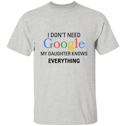 I Don't Need Google My Daughter Knows Everything│ Gift for Dad│ T-shirt│ Father's Day - MyRoomyStuff