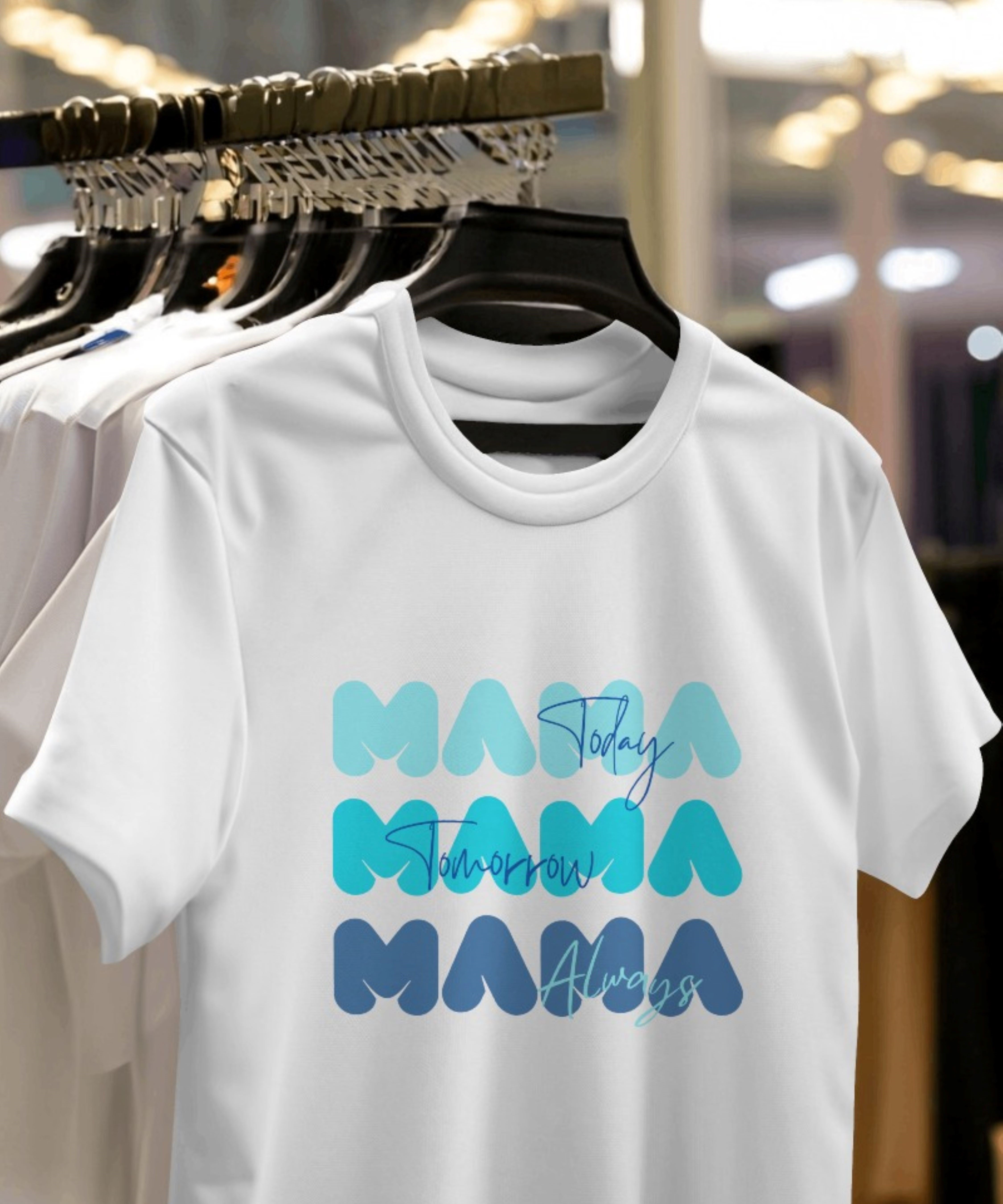 Mama │Today-Tomorrow-Always│ Gift for Mom│ Blue